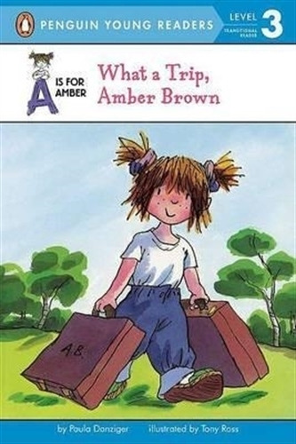 What A Trip, Amber Brown - Penguin Young Readers 3 