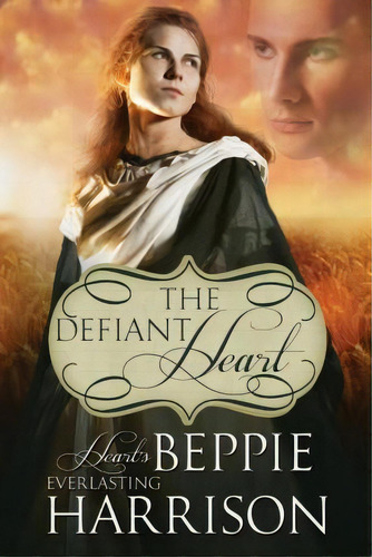 The Defiant Heart, De Beppie Harrison. Editorial Camden Hill Press, Tapa Blanda En Inglés