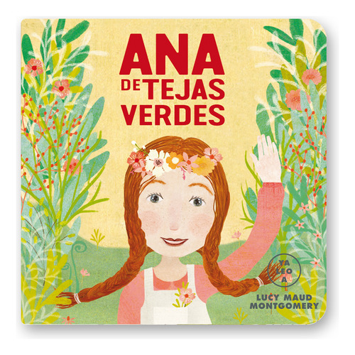 Ana De Tejas Verdes (Ya Leo A), de Lucy Maud Montgomery. Editorial Alma, tapa blanda, edición 1 en español