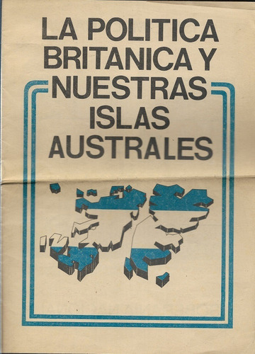  La Política Británica Y Nuestras Islas Australes_malvinas