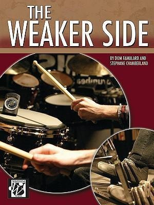 Weaker Side (the) Percussion - Dom Famularo (importado)