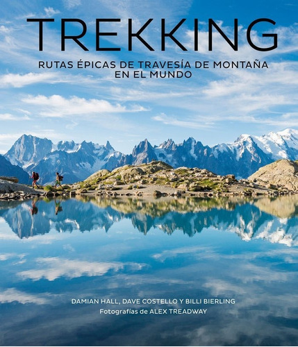 Trekking, De Hall, Damian. Editorial Lunwerg Editores, Tapa Blanda En Español