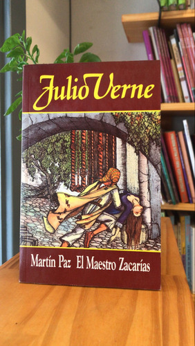 Martín Paz Y El Maestro Zacarías. Julio Verne (Usado)