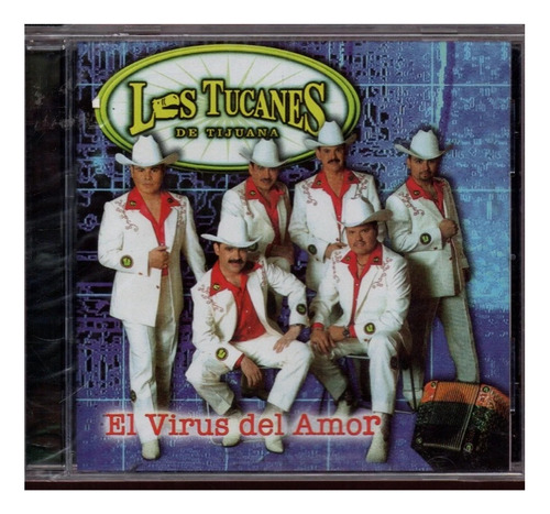 Cd Los Tucanes De Tijuana El Virus Del Amor