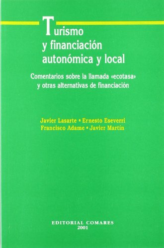 Turismo Y Financiacion Autonomica Ylocal (sin Coleccion)