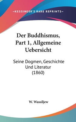 Libro Der Buddhismus, Part 1, Allgemeine Uebersicht: Sein...
