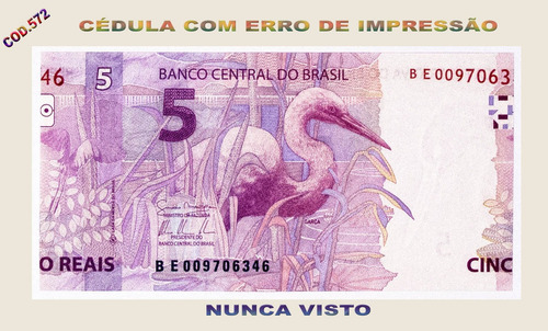 Cédula Anômala, Com Erro Nunca Visto Rara - Cód.. 572