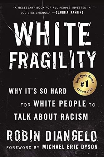 White Fragility: Why It's So Hard For White People To Talk A