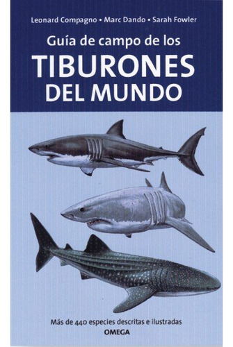 Guia De Campo De Los Tiburones Del Mundo (libro Original)