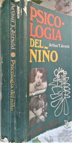 Psicologia Del Niño - Arthur T. Jersild - Eudeba 1972