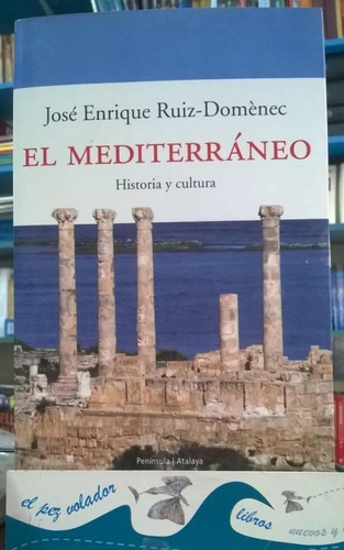 El Mediterráneo - José Enrique Ruiz-domènec