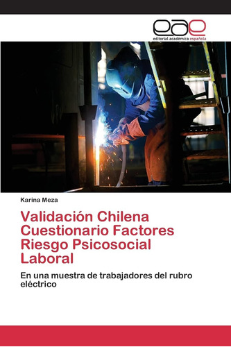 Libro: Validación Chilena Cuestionario Factores Riesgo Psico