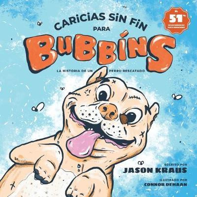 Libro Caricias Sin Fin Para Bubbins : La Historia De Un P...