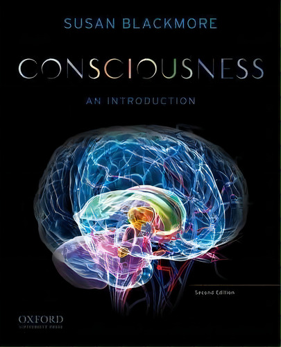 Consciousness, De Susan Blackmore. Editorial Oxford University Press, Tapa Blanda En Inglés