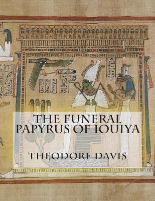 Libro The Funeral Papyrus Of Iouiya - Davis, Theodore M.