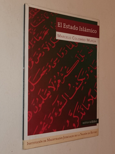 El Estado Islámico- Marcelo Colombo Murua