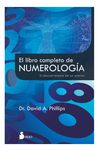 El Libro Completo De La Numerología - David A. Phillips