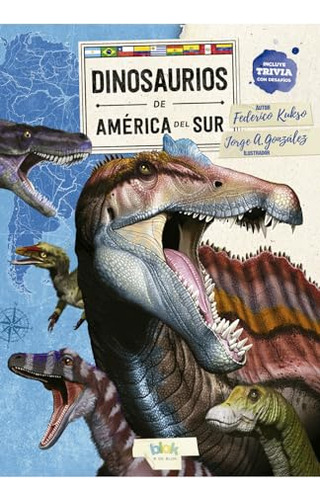 Libro Dinosaurios De America Del Sur Mp  De Kukso Federico G