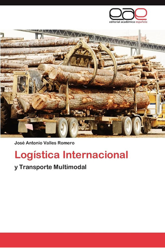 Libro:  Logística Y Transporte: Multimodal (spanish Edition)