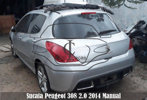 Imagem 3 de 11 de Sucata Peugeot 308 2.0 2014 Manual Para Retirar Peças