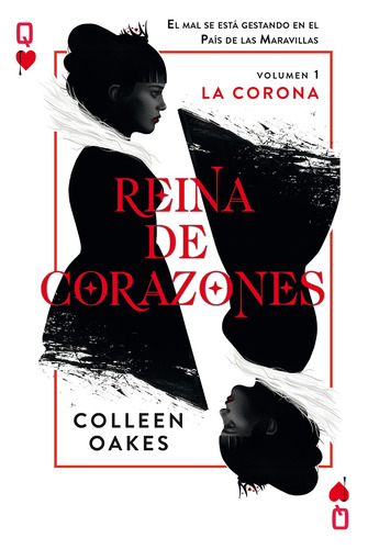 Reina de corazones, de Oakes, Colleen. Editorial Selector, tapa pasta blanda, edición 1 en español, 2015