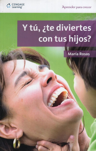 Y Tu, Te Diviertes Con Tus Hijos?