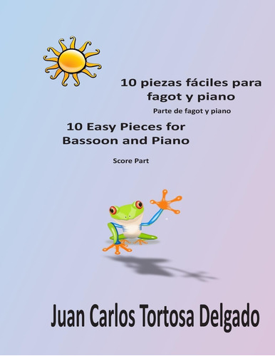 Libro: 10 Piezas Fáciles Para Fagot Y Piano.: Partitura Comp