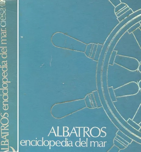 Albatros - Enciclopedia Del Mar Vol.1º