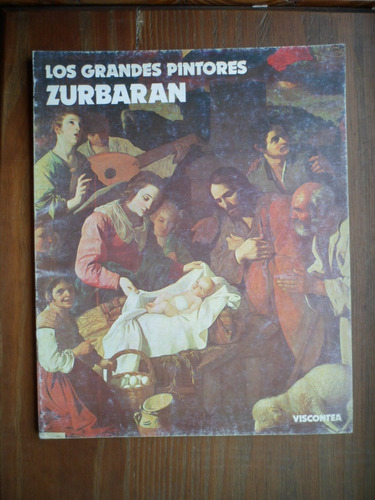 Zurbaran / Los Grandes Pintores / Viscontea