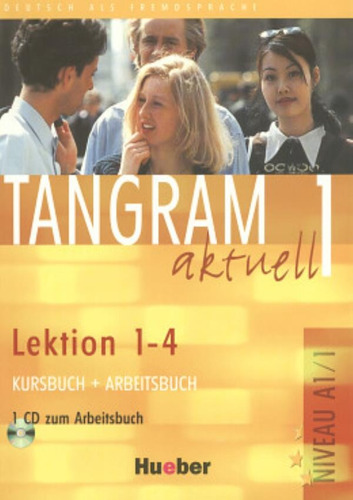 Tangram Aktuell 1 kursbuch & arbeitsbuch lektion 1-4 c/ CD (Texto + exercicio), de Jan, Eduard Von. Editora Distribuidores Associados De Livros S.A., capa mole em alemão, 2004