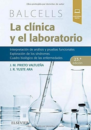 Libro: Balcells. La Clínica Y El Laboratorio (23 Edicion). 