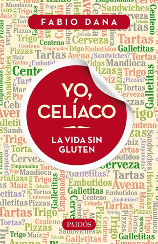 Libro Yo, Celíaco - Fabio Dana - Editorial Planeta 