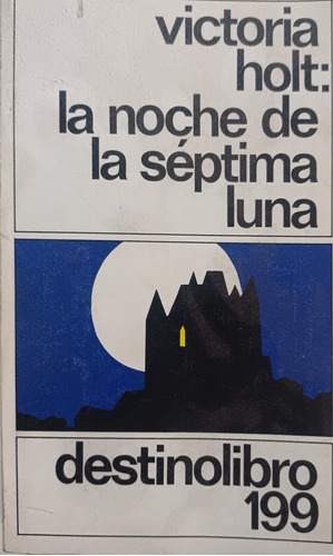 La Noche De La Séptima Luna .