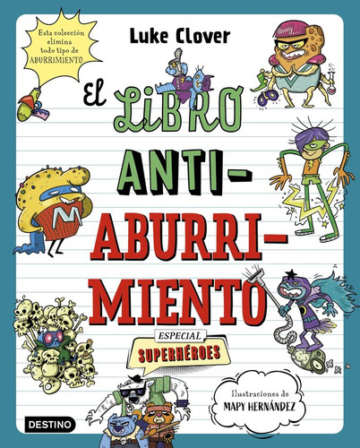 Libro El Libro Antiaburrimiento. Especial Superheroes - L...