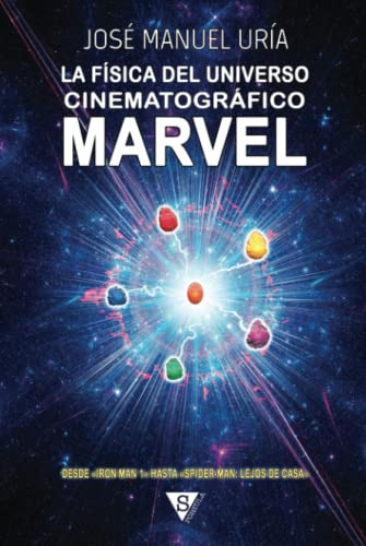 La Fisica Del Universo Cinematografico Marvel