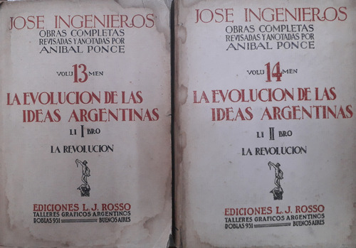 7212 La Evolución De Las Ideas Argentinas. 2 Ts- Ingenieros