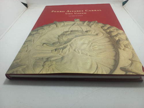 Livro - Pedro Álvares Cabral, Uma Viagem - E - 8 - 236
