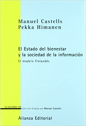 La Sociedad De La Informacion Y El Estado De Bienestar