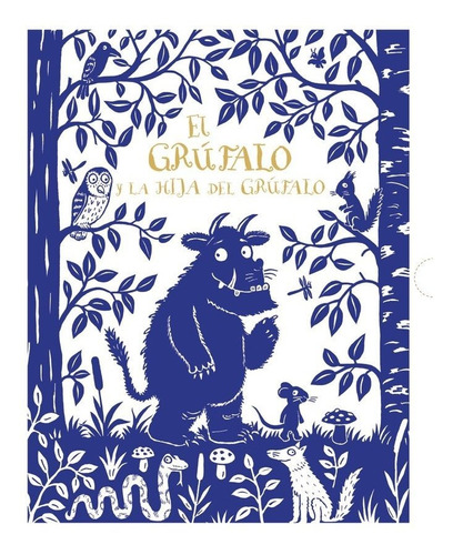 Libro El Grãºfalo Y La Hija Del Grãºfalo. Ediciã³n De Luj...