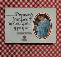 Comprar Preparacion Fisica Para El Embarazo Parto Y Posparto