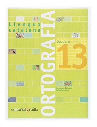 Quadern Ortografia 13. Llengua Catalana - 9788466111003