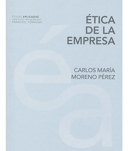 Ãâtica De La Empresa, De Moreno Pérez, Carlos María. Herder Editorial, Tapa Blanda En Español