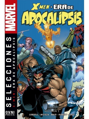 X-men: Era De Apocalipsis Vol. 1 - Varios Autores