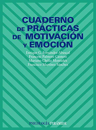 Libro Cuaderno De Prácticas De Motivación Y Emoción De  G Fe