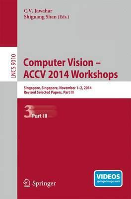 Libro Computer Vision - Accv 2014 Workshops : Singapore, ...
