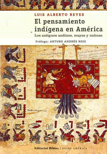 Pensamiento Indígena En América, El. Los Antiguos Andinos, M