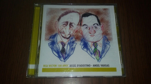 Angel D'agostino-angel Vargas Rca Victor 100 Años Cd 