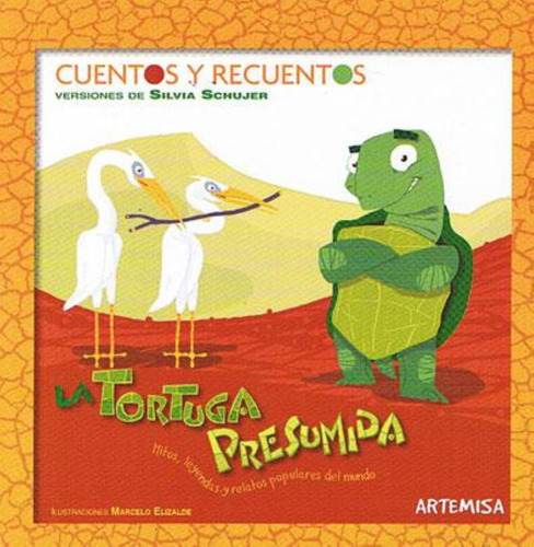 Tortuga Presumida, La - Cuentos Y Recuentos