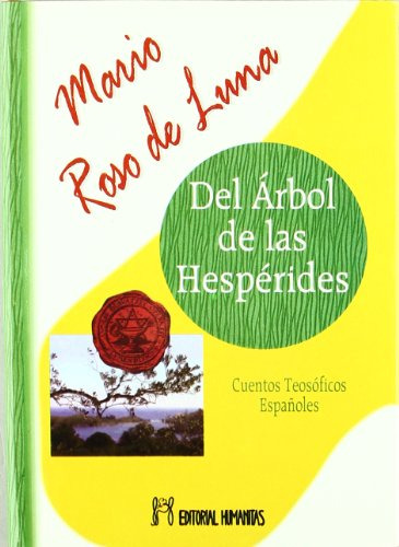 Libro Arbol De Las Hesperides Del De Mario Roso De Luna Huma