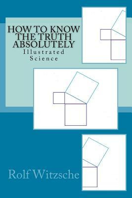 Libro How To Know The Truth Absolutely : Illustrated Scie...